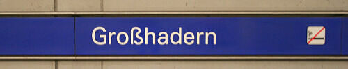 Stationsschild Großhadern Stationsschild Großhadern