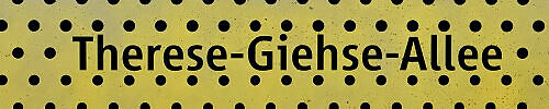 Stationsschild Therese-Giehse-Allee Stationsschild Therese-Giehse-Allee
